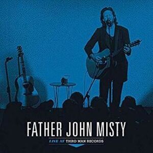 Father John Misty - Live At Third Man Records  LP LP